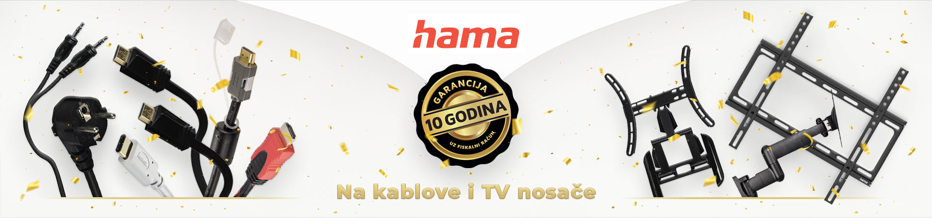 10 godina garancije na Hama kablove i TV nosače